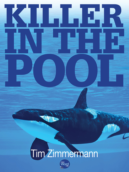 Title details for Killer in the Pool by Tim Zimmermann - Available